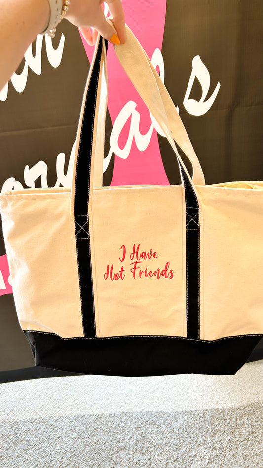 I Have Hot Friends Canvas Boat Bag
